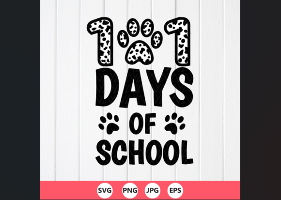 101 Days of School SVG, Dalmatian Theme