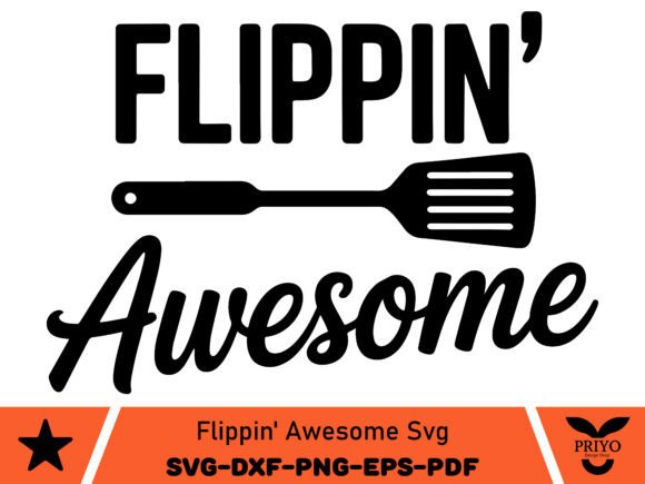 Flippin Awesome SVG, Kitchen SVG
