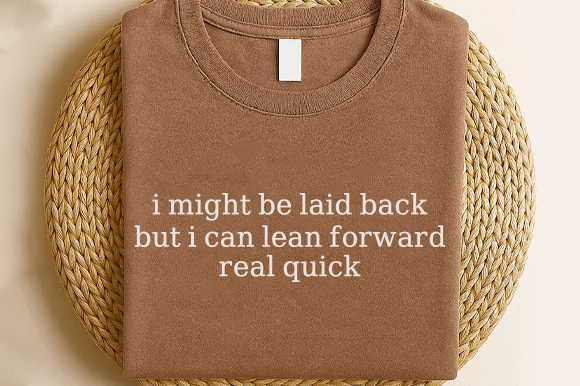 I Might Be Laid Back Funny Sarcastic SVG
