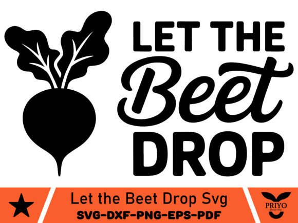 Let the Beet Drop SVG: A Kitchen Charm Worth Stitching