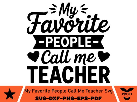 My Favorite People Call Me Teacher SVG