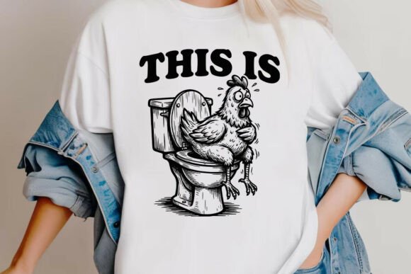This Is Chicken Shit Funny Meme SVG